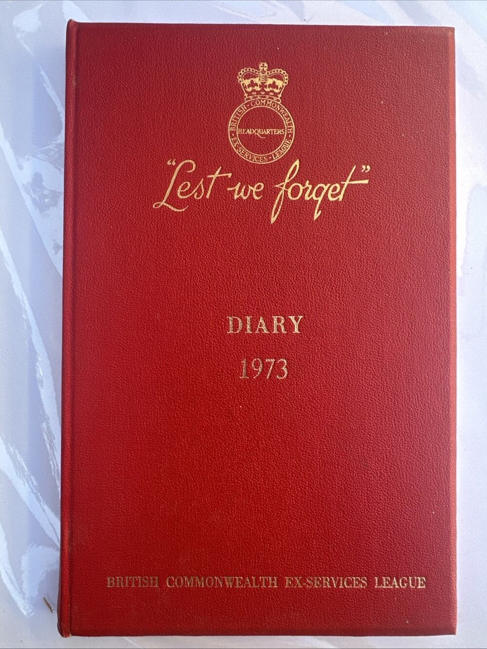 Vintage 1973 Lest We Forget Diary British Commonwealth Ex-Services League Unused